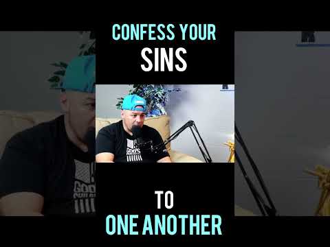 Confess your sins