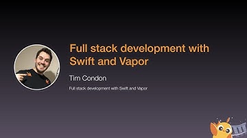 Full stack development with Swift and Vapor - iOS Conf SG 2020