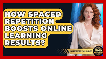 How Spaced Repetition Boosts Online Learning Results? - College Dropout Millionaire