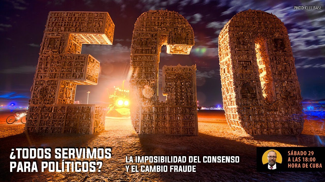 ¿TODOS SERVIMOS COMO POLÍTICOS? LA FALTA DE CONSENSO Y EL CAMBIO FRAUDE ...