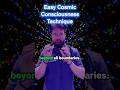 Easy Cosmic Consciousness Meditation | Awakening | Enlightenment