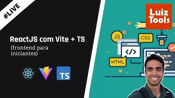 [Live] ReactJS com Vite + TS para iniciantes em frontend