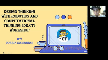 Design Thinking with Robotics and Computational Thinking Workshop - Primary Level -Session 5-Part 2