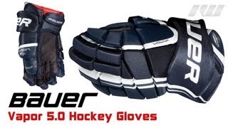 Bauer Vapor 5.0 Hockey Gloves 2012