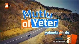 Mutlu Ol Yeter - Tanıtım 4