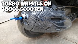 Turbo Whistle on 180cc Scooter
