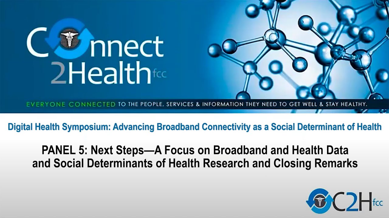 Digital Health Symposium. PANEL 5: Next Steps and Closing Remarks
