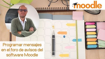 Cómo programar mensajes en los foros de Moodle
