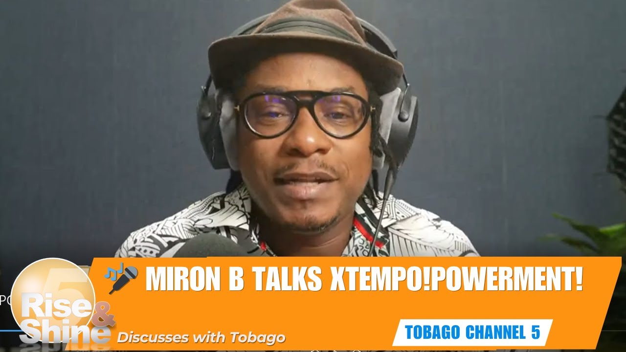 Miron B 🎤 Talks XTEMPO & His Calypso Journey | Inside the Art of Social Commentary | Rise & Shine