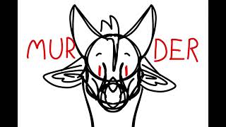 M U R D E R? Animation Testcrappost