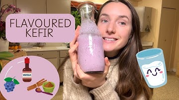 How to Flavour Kefir (second fermentation)
