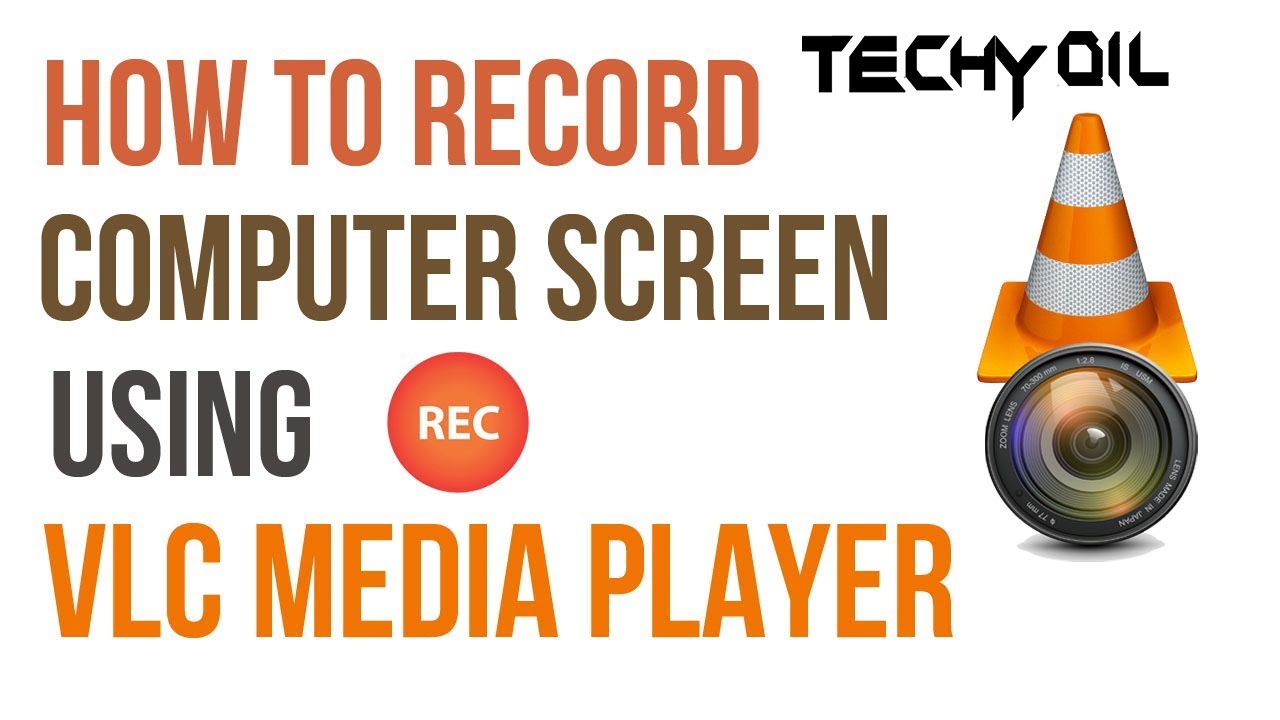 How to Record your desktop screen with audio by using VLC Media Player ...