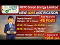 NTPC Green Energy Recruitment 2026 🔥 46 Vacancies | Salary ₹90,000–2.4 Lakh | Up to ₹28.8 LPA