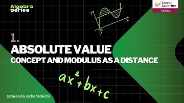 Absolute Value: Class to CAT Level | Career Launcher Kolkata Special | CAT 2025