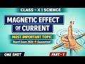 Magnetic Effect of Current | Class 10 Physics One Shot | CBSE Board 2026 | Full Chapter in One Video