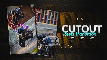 Instagram Trending Smooth Cutout Transition In Capcut | Bike Cutout Reels Tutorial