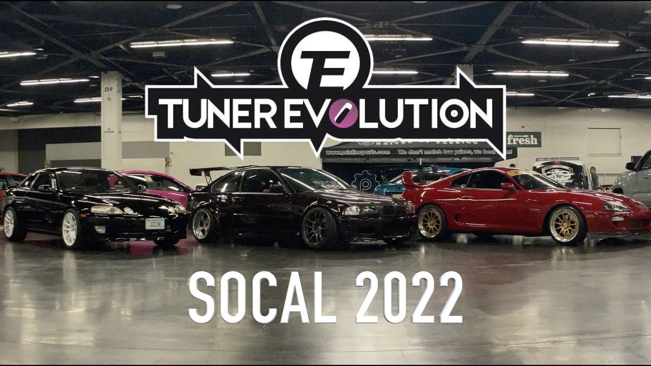 Tuner Evolution SOCAL 2022