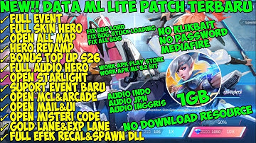 DATA ML LITE 1GB FULL EVENT TERBARU PATCH PROJECT NEXT S26 FIX ALL BUG DLL