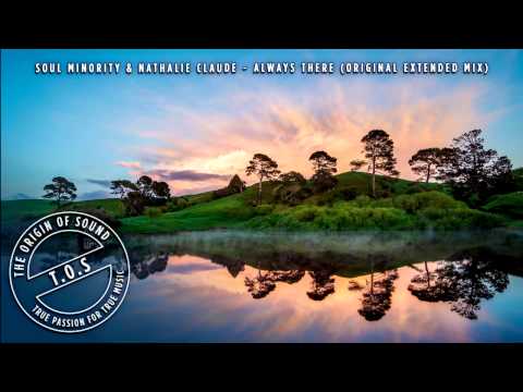 Soul minority & Nathalie Claude - Always there (Original Extended mix)