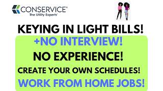 ✅Work From Home With Conservice | Keying In Light Bills + 2  No Experience Remote Jobs