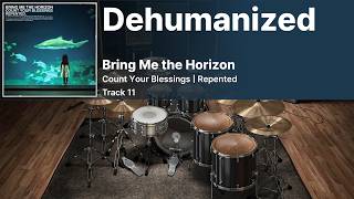 Bring Me the Horizon - Dehumanized DRUMS ONLY