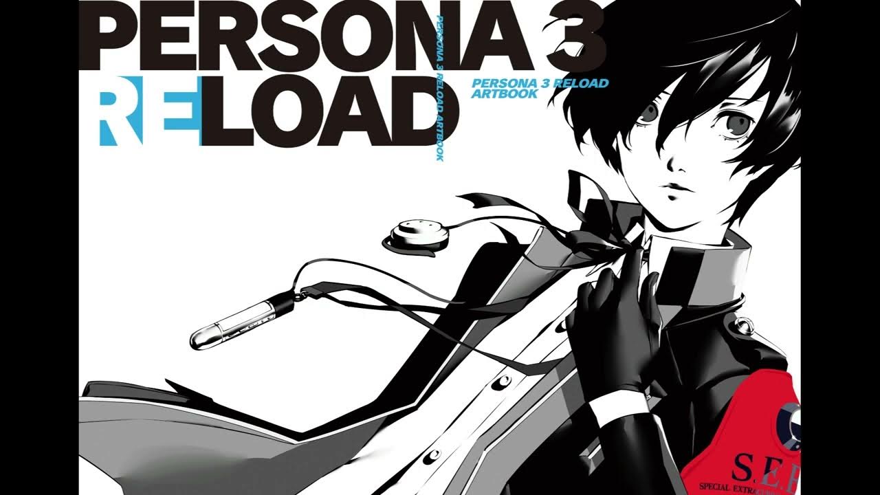 Persona 3 Reload Changing Seasons Reload YouTube