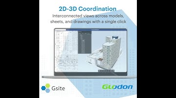 Glodon Gsite 2.0 New Feature: 2D 3D Coordination