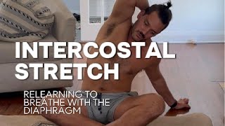 Intercostal stretch Breathwork Intercostal Stretch Breathwork Exercise