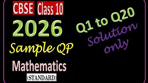 CBSE Class 10 Maths Standard Sample Question Paper 2026 Solutions for Q1 to Q20 | Maths SQP Solution
