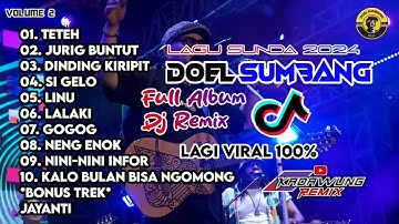 DOEL SUMBANG FULL ALBUM V2 || Lagu dijeh Sunda Sipaling Menyala 🔥🔥