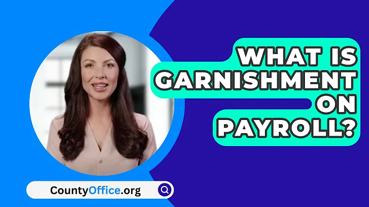 What Is Garnishment On Payroll? - CountyOffice.org