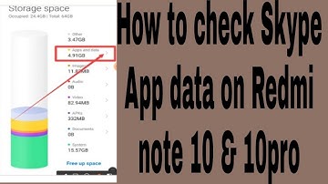 How to check Skype App data on Redmi note 10 & 10pro