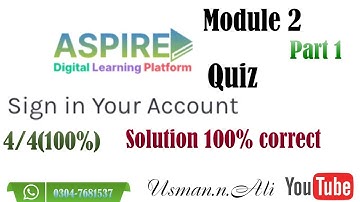 Aspire Digital Learning platform module 2 Quiz  Part 1|ADLP module 2 Quiz  Part 1@Usman.n.