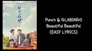 Video thumbnail of "Punch & GLABINGO – Beautiful Beautiful Lyrics (The Best Hit OST) EASY LYRICS"
