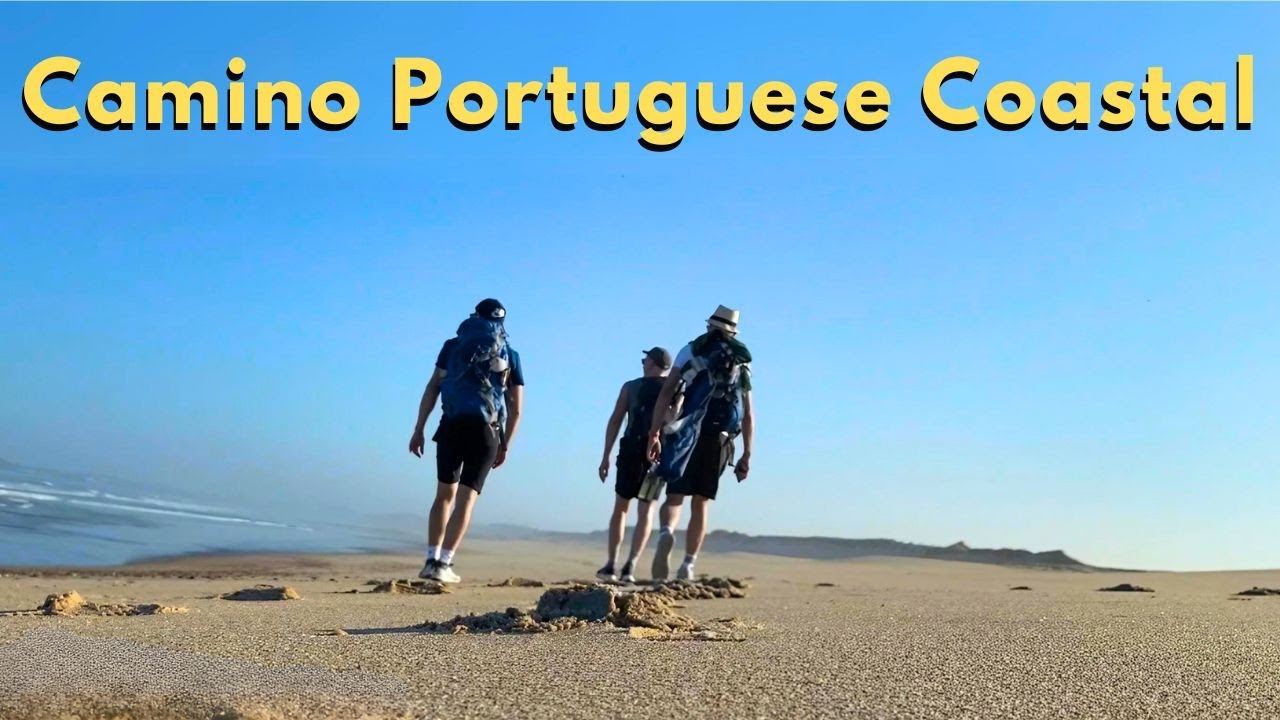 Camino Portuguese Coastal & Spiritual Variant | A Camino De Santiago Story