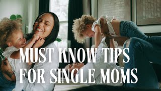 7 Life-Changing Mom Hacks Every Single Mom Needs to Know