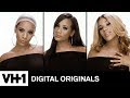 Cyn Santana Spices Things Up With Her Wig Game | Digital Originals | VH1