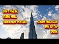 Burj Khalifa / Dubai Mall / Шоу фонтанов / Район Дейра / Soluna Beach / Sky Views Observatory