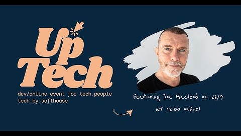 Uptech / Free Online Event with Joe Macleod talking Endineering