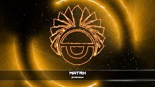 Matrx - Symphony (Original Mix)