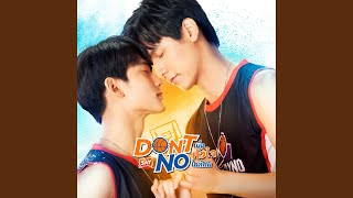 หัวใจใกล้เธอ (Please Don't Say No) (From Don't Say No The Series)