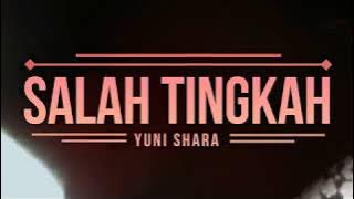 Yuni Shara  -  SALAH TINGKAH
