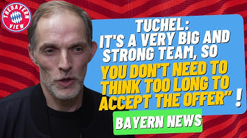 Thomas Tuchel speaks in his first FC Bayern Munich interview!! - Bayern Munich news