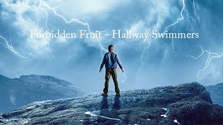 Forbidden Fruit - Hallway Swimmers [Lyrics] [RAGNAROK]