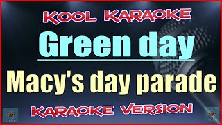 Green day - Macy's day parade (Karaoke version) VT