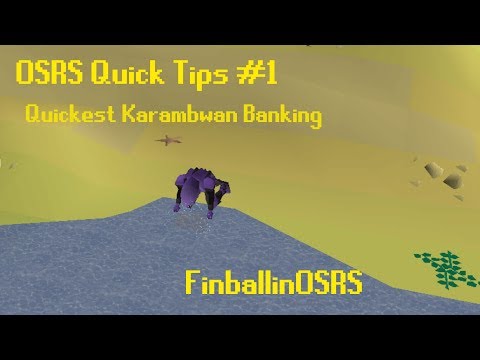 OSRS Quick Tips #1 - Easy Karambwan Banking Method