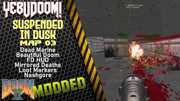 [NC] [Doom II] Suspended in Dusk | Map 03 | Mod: Dead Marine