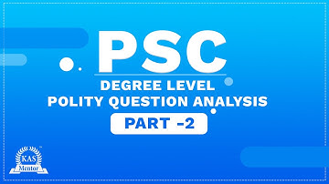 Changing pattern in Degree level PSC | Polity Question Analysis - part 2 | Degree level CPT Exam