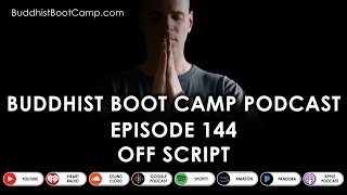 Off Script by Timber Hawkeye (Buddhist Boot Camp) 2,431 views 1 year ago 4 minutes, 41 seconds