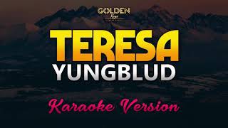 Video thumbnail of "Teresa - Yungblud (Karaoke/Instrumental)"